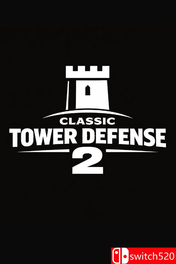 《经典塔防2（Classic Tower Defense 2）》官方中文 v1.0.3 [中文/英文]-星火轻创
