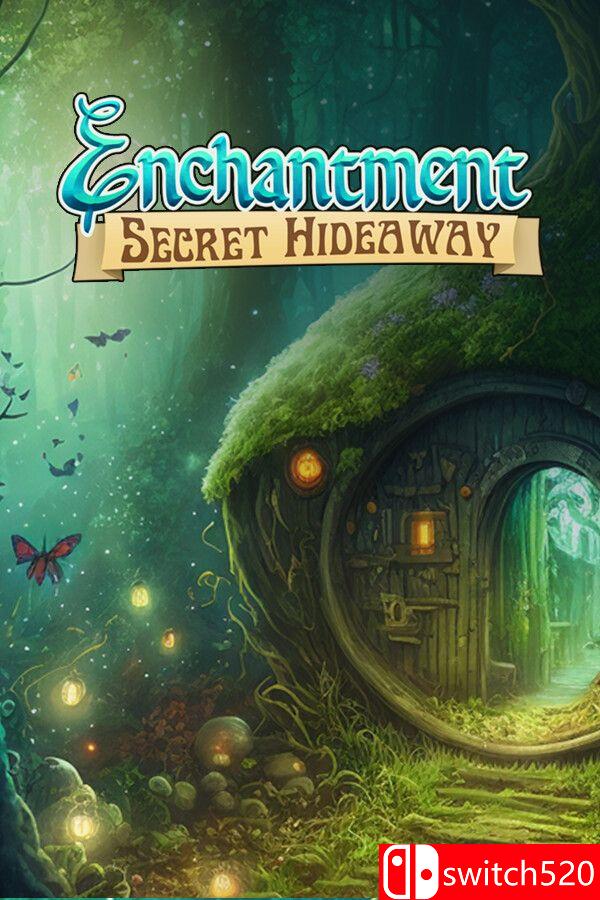 《魔法隐秘藏身处（Enchantment Secret Hideaway）》[英文]-星火轻创